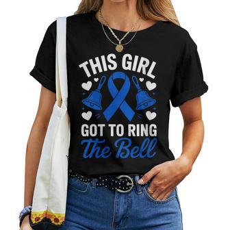 Women's This Girl Got To Ring The Bell Last Day Chemo Colon Cancer Women T-shirt - Thegiftio UK