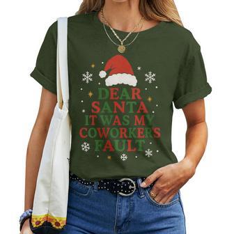 Dear Santa It Was My Coworker’S Fault Christmas Employee Women T-shirt | Mazezy