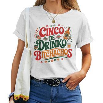 Cinco De Drinko Bitchachos Mexican Drinking Men Women T-shirt | Mazezy