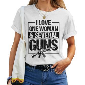 I Love One Woman And Several Guns Gun Owner Husband Women T-shirt - Thegiftio