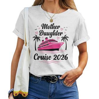 Mother And Daughter Gone Cruising 2026 Cruise Matching Women T-shirt - Thegiftio UK