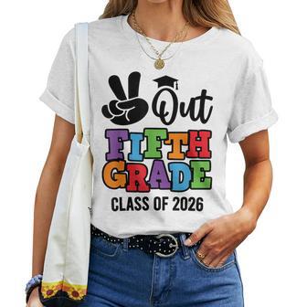Peace Out 5Th Grade 2026 Fifth Grade Grad Elementary School Women T-shirt - Thegiftio UK