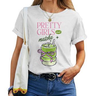 Pretty Girls Drink Matcha Green Tea Costume Women T-shirt | Mazezy