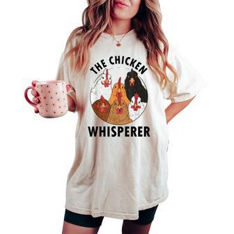 The Chicken Whisperer Chicken Farming Retro Women's Oversized Comfort T-shirt - Monsterry