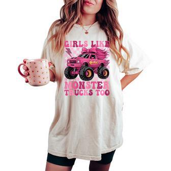 Girls Like Monster Trucks Too Retro Monster Truck Girls Women's Oversized Comfort T-shirt - Monsterry