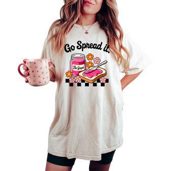 Go Spread It Floral Jam Christian Faith-Based Religious Women's Oversized Comfort T-shirt - Thegiftio UK