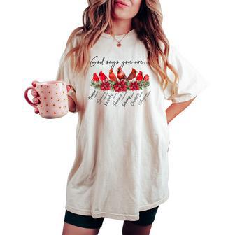 God Says You Are Christian Religious Cardinal Bird Women's Oversized Comfort T-shirt - Thegiftio UK