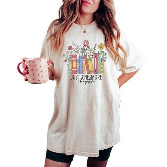 Just One More Chapter Book Lovers For Women Women's Oversized Comfort T-shirt - Thegiftio UK