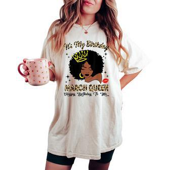 March Queen African American Black Woman Birthday Queen Women's Oversized Comfort T-shirt - Thegiftio UK