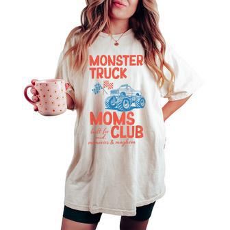 Monster Truck Moms Club Monster Truck Mama Mother's Day Women's Oversized Comfort T-shirt - Monsterry