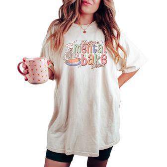 Skeleton Baker Baking Lover Groovy Having A Mental Bake Down Women's Oversized Comfort T-shirt - Thegiftio