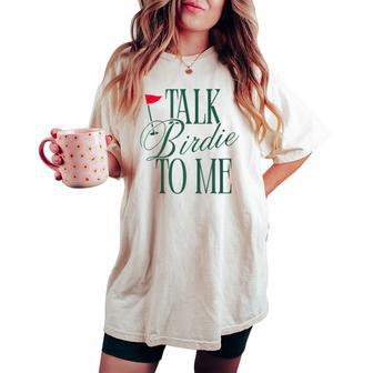 Talk Birdie To Me Golf Master Golf Lover Men Women's Oversized Comfort T-shirt - Monsterry