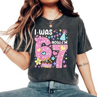 7 Year Old Birthday Girl I Was 6 Now I'm 7 Meme 7Th Birthday Women's Oversized Comfort T-Shirt - Thegiftio UK