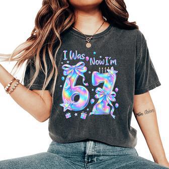7Th Birthday Girl I Was 6 Now I'm 7 Year Old Girl Bday Party Women's Oversized Comfort T-Shirt - Thegiftio UK