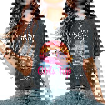 Aw Ship Girls Trip 2026 Cruise Squad Family Cruise Vacation Women's Oversized Comfort Colors T-Shirt | Mazezy