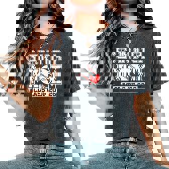 Baseball Senior Mom Class Of 2026 Baseball Senior Mama Women's Oversized Comfort T-Shirt - Seseable