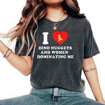 Bdsm Personality Joke Dino Nuggets Women Women's Oversized Comfort T-Shirt - Thegiftio UK