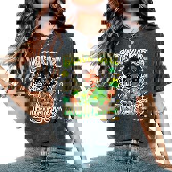 Black Girl With A Touch Of Irish Pride St Patrick's Day Women's Oversized Comfort T-Shirt | Seseable CA