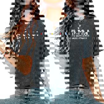 Boy Mom The One Where I'm Outnumbered Mama Mother's Day Women's Oversized Comfort T-Shirt - Monsterry