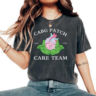 Cabg Patch Care Team Nurse Cabbage Heart Nurse Week Women's Oversized Comfort T-Shirt - Thegiftio