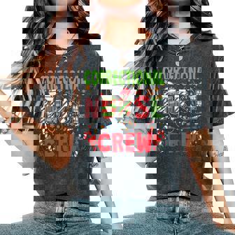 Correctional Nurse Christmas Crew Xmas Nurse Pajama Women's Oversized Comfort T-Shirt - Monsterry