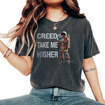 Creed '24 Take Me Higher American Astronaut Women Women's Oversized Comfort T-Shirt - Thegiftio UK