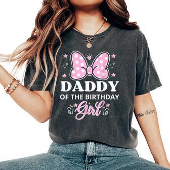 Daddy Of The Birthday Girl Cute Pink Bow Family Matching Women's Oversized Comfort T-Shirt - Thegiftio UK