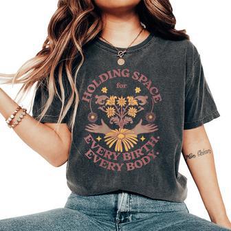 Doula Appreciation Birth Doula Postpartum Doula Doulas Women's Oversized Comfort T-Shirt - Thegiftio UK