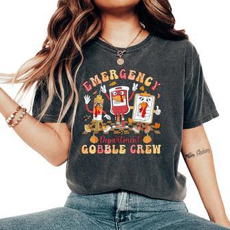 Er Nurse Gobble Crew Thanksgiving Turkey Nurse Ed Thankful Women's Oversized Comfort T-Shirt - Thegiftio UK