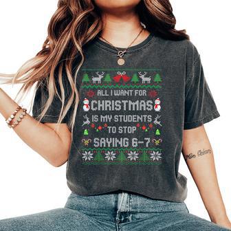 Estudiantes Diciendo 6-7 67Ixeven Ugly Teacher Xmas Camiseta extragrande cómoda para mujer - Regaloses