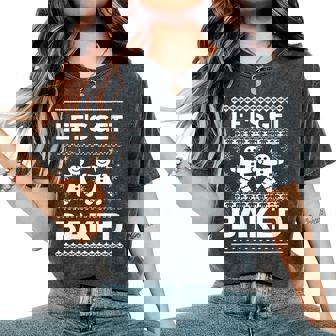 Gingerbread Let's Get Baked Holiday Party Style Women's Oversized Comfort T-Shirt | Mazezy