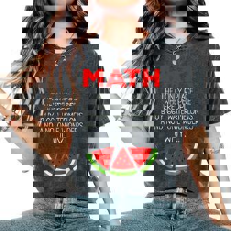 Math Watermelon Calculation Joke Teacher Student Women's Oversized Comfort T-Shirt | Seseable FR