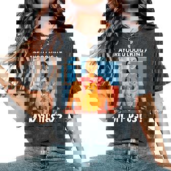 Pussy Meme Adult Girls Pun Are You Looking At My Pussy レディースオーバーサイズコンフォートTシャツ - Kawaiitshirt