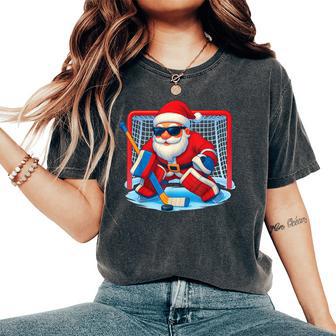 Santa Playing Ice Hockey Lovers Boys Girls Christmas Women's Oversized Comfort T-Shirt - Thegiftio UK