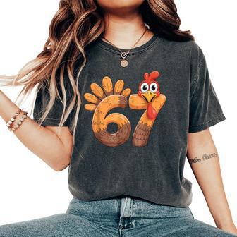 Turkey Thanksgiving 67 Six Seven Meme Cute Fall 6 7 Women's Oversized Comfort T-Shirt - Monsterry