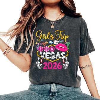 Girls Trip Las Vegas 2026 Vacation Las Vegas Girls Trip Women's Oversized Comfort T-Shirt - Thegiftio UK