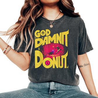 Goddammit Donut Book Lover For Woman Women's Oversized Comfort T-Shirt - Thegiftio UK
