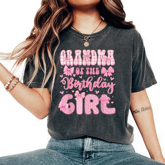 Grandma Of The Birthday Girl Family Pink Coquette Bow Bday Women's Oversized Comfort T-Shirt - Thegiftio UK