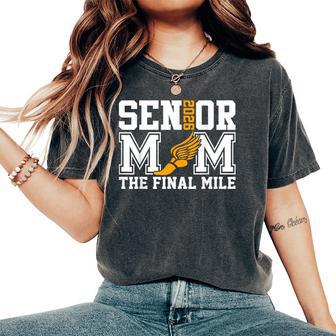 Groovy Senior Mom The Final Mile Cross Country Class Of 2026 Women's Oversized Comfort T-Shirt - Thegiftio UK