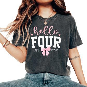 Hello Four Est 2022 4Th Birthday Girl Turning 4 Women's Oversized Comfort T-Shirt - Thegiftio UK