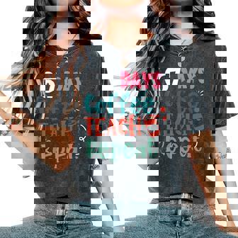 Humor Meme 67 Days Of School Coffee Lover Educator Teacher Women's Oversized Comfort T-Shirt | Mazezy