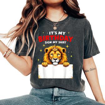 It's My Birthday Sign My Novelty Party Girls Boys Lion Women's Oversized Comfort T-Shirt - Thegiftio UK