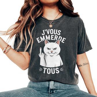 Jeous Emmerde Tous Humour Chat Rebellearcasme Drôle T-shirt oversize confortable pour femme - Cadeauxyz