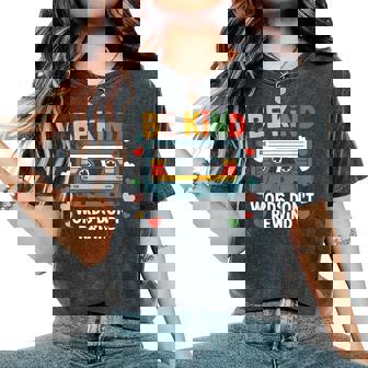 Be Kind Words Don't Rewind Vintage Music Lovers 90'S 80'S Women's Oversized Comfort T-Shirt - Thegiftio