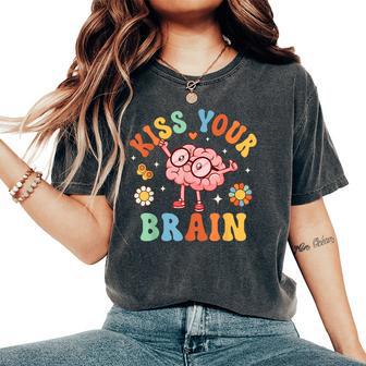 Kiss Your Brain Teacher For Back To School Women's Oversized Comfort T-Shirt - Thegiftio UK