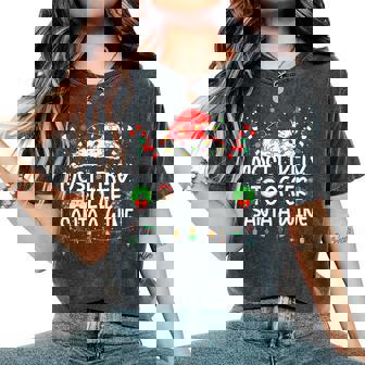 Most Likely To Offer Santa Wine Family Reunion Christmas Women's Oversized Comfort T-Shirt | Mazezy