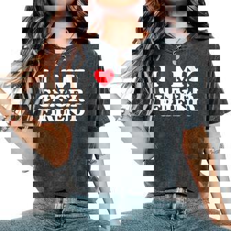 I Love My Ginger Friend I Heart My Ginger Friend Women's Oversized Comfort T-Shirt - Thegiftio