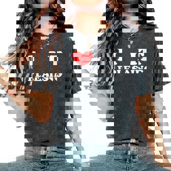 I Love It Pleasing I Heart It Pleasing Women's Oversized Comfort Colors T-Shirt - Monsterry