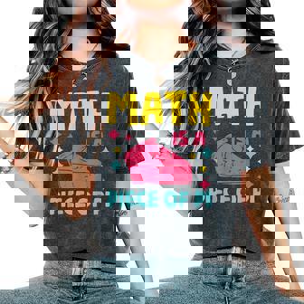 Math Is A Piece Of Pie Pi Day Nerd Mathtudent Teacher レディースオーバーサイズコンフォートTシャツ - Kawaiitshirt