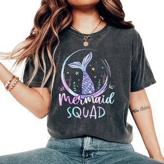 Mermaid Squad Birthday Mermaid Girl Beach Mermaid Tail Women's Oversized Comfort T-Shirt - Thegiftio UK